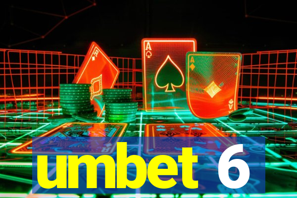 umbet 6